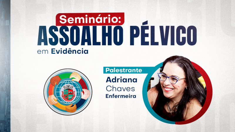 Sindiservita organiza seminário sobre o tratamento frente à alta prevalência e ao baixo diagnóstico das disfunções pélvicas