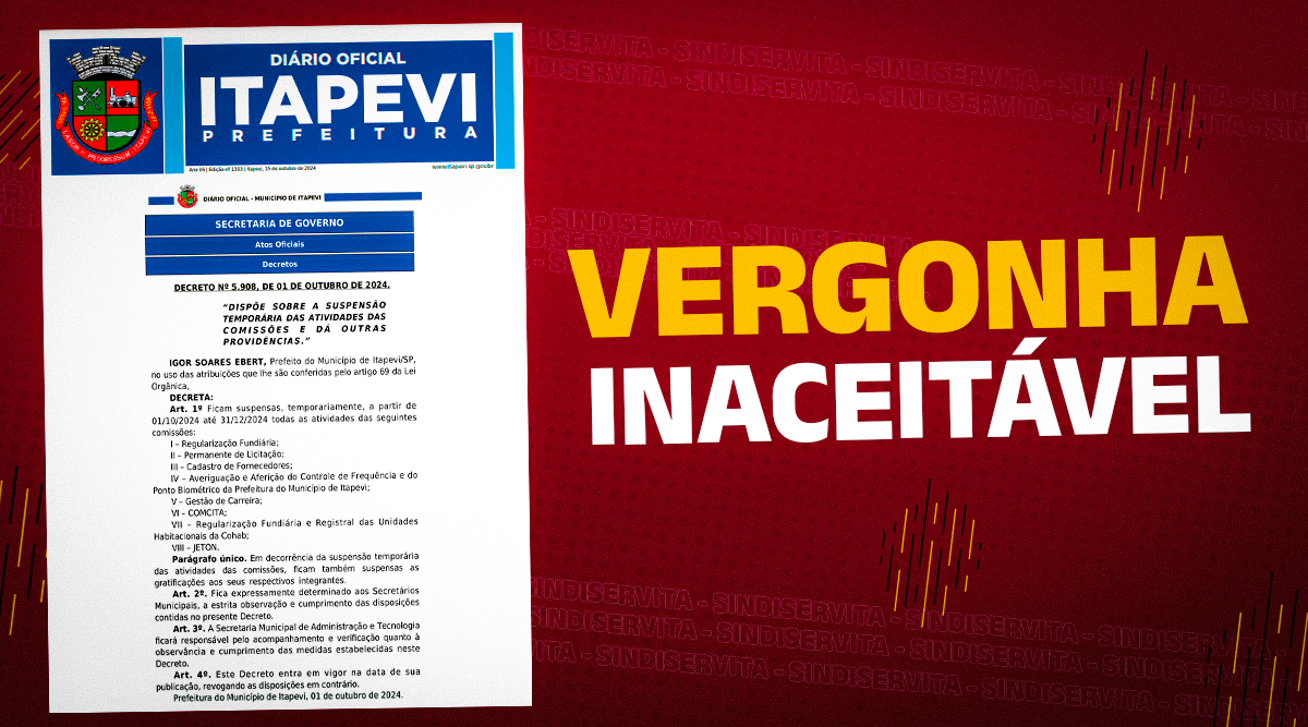 Decreto pós-eleições é um “golpe” e falta de respeito aos Servidores de Itapevi. Vamos questionar oficialmente!