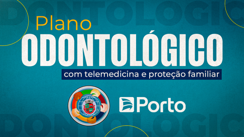 Garanta seu plano odontológico da Porto Seguro com telemedicina e até assistência funeral. Confira!