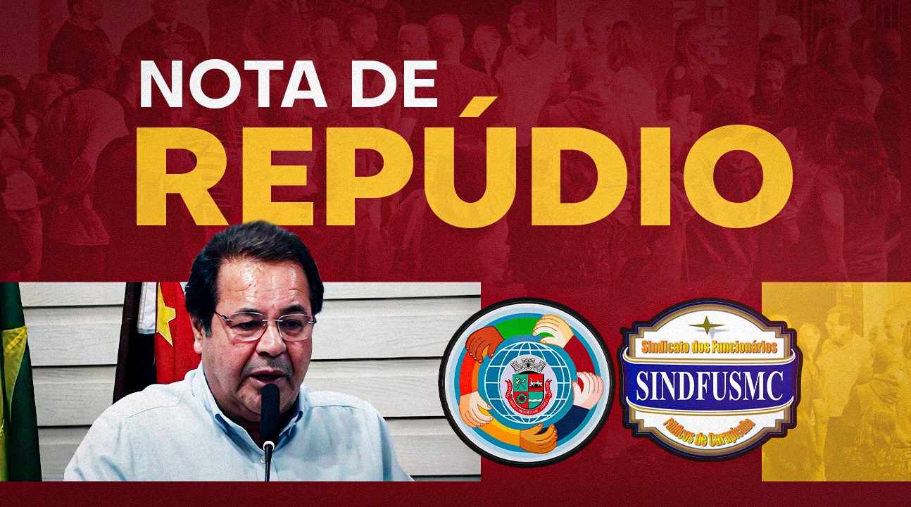 Nota de repúdio às exonerações em Carapicuíba e de apoio ao SINDFUSMC (Sindicato dos Servidores). Não às práticas antissindicais!